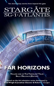 Stargate Sg-1 & Stargate Atlantis Far Horizons
