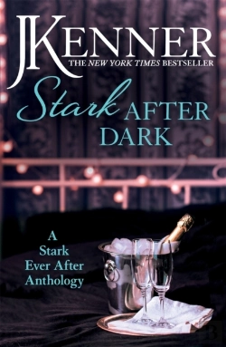 Bertrand.pt - Stark After Dark: A Stark Ever After Anthology (Take Me, Have Me, Play My Game, Seduce Me)