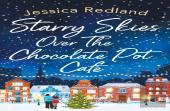 Starry Skies Over The Chocolate Pot Cafe