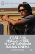 Stars And Masculinities In Contemporary Italian Cinema
