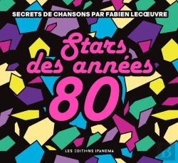 Bertrand.pt - Stars Des Années 80 ; Secrets De Chansons