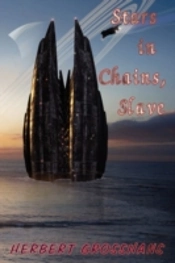 Stars In Chains, Book 1: Slave