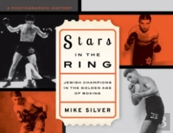 Bertrand.pt - Stars In The Ring: Jewish Champions In The Golden Age Of Boxing