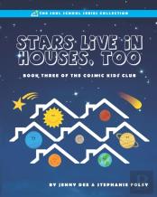 Stars Live In Houses, Too