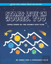 Stars Live In Houses, Too