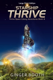 Starship Thrive