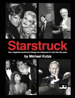 Bertrand.pt - Starstruck - How I Magically Transformed Chicago Into Hollywood For More Than Fifty Years (Hardback)