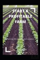 Start A Profitable Farm