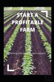 Start A Profitable Farm