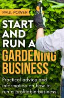 Start And Run A Gardening Business, 4th Edition