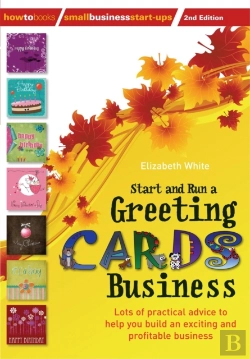 Bertrand.pt - Start And Run A Greeting Cards Business, 2nd Edition