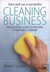 Start And Run A Successful Cleaning Business
