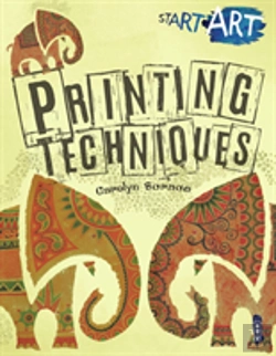 Bertrand.pt - Start Art: Printing And Other Amazing Techniques