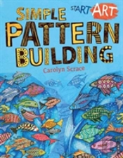 Start Art: Simple Pattern-Building