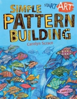 Bertrand.pt - Start Art: Simple Pattern-Building