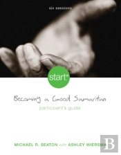 Start Becoming A Good Samaritan Participant'S Guide