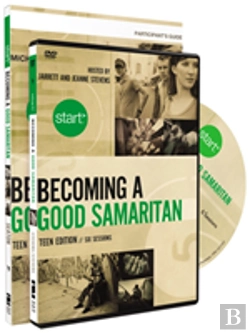 Bertrand.pt - Start Becoming A Good Samaritan Teen Participant'S Guide With Dvd
