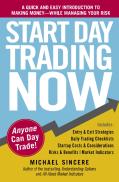 Start Day Trading Now