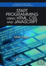 Start Programming Using Html, Css, And Javascript