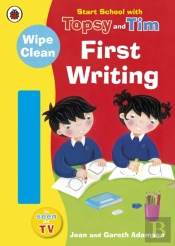 Start School With Topsy And Tim: Wipe Clean First Writing