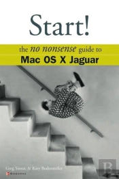 Start! The No Nonsense Guide To Mac Os X Jaguar