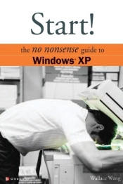 Start! The No Nonsense Guide To Windows Xp