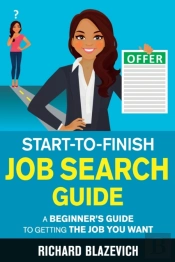 Start-To-Finish Job Search Guide