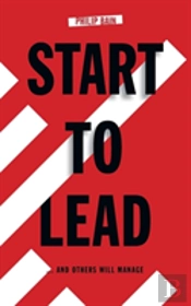 Start To Lead... And Others Will Follow
