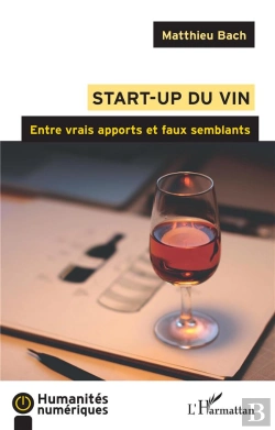 Bertrand.pt - Start-Up Du Vin - Entre Vrais Apports Et Faux Semblants
