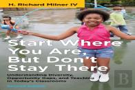 Start Where You Are, But Don'T Stay There