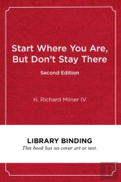 Start Where You Are, But Don'T Stay There