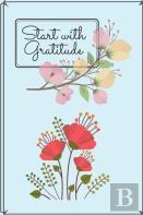 Start With Gratitude