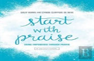 Start With Praise