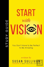 Start With Vision