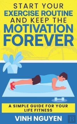 Bertrand.pt - Start Your Exercise Routine And Keep The Motivation Forever