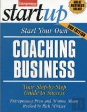 Start Your Own Coaching Business 2/E