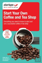 Start Your Own Coffee And Tea Shop