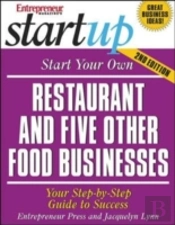 Start Your Own Restaurant And Five Other Food Businesses