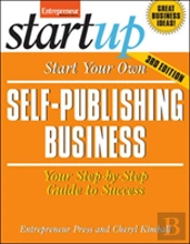 Start Your Own Self-Publishing Business 3/E