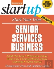 Start Your Own Senior Services Business