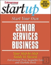 START YOUR OWN SENIOR SERVICES BUSINESS