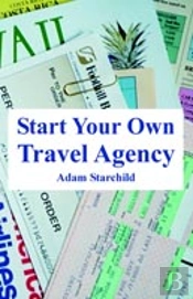 Start Your Own Travel Agency