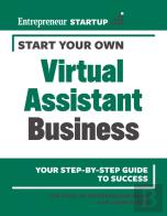 Start Your Own Virtual Assistant Business