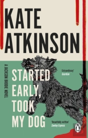 Started Early, Took My Dog