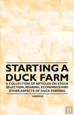 Bertrand.pt - Starting A Duck Farm - A Collection Of Articles On Stock Selection, Rearing, Economics And Other Aspects Of Duck Farming