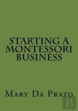 Starting A Montessori Business