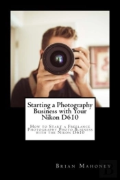 Starting A Photography Business With You
