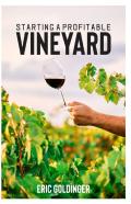 Starting A Profitable Vineyard
