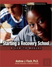 Starting A Recovery School