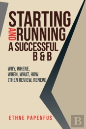 Starting And Running A Successful B & B